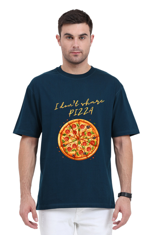 Trendy Unique Unisex Pizza Lover Oversized T-shirt | Foodie Oversized T-shirt | Baggy Fit | I Don't Share My PIZZA Graphic Printed Unisex Oversized T-shirt |